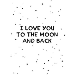 I love you to the moon and back, (96 x 128 cm)