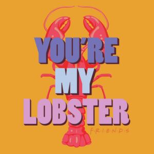 Poster Friends - You´re my lobster